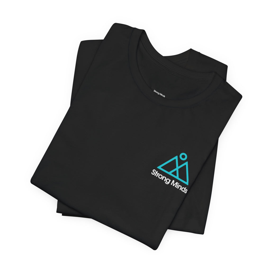 Strong Minds-Unisex Jersey Short Sleeve Tee