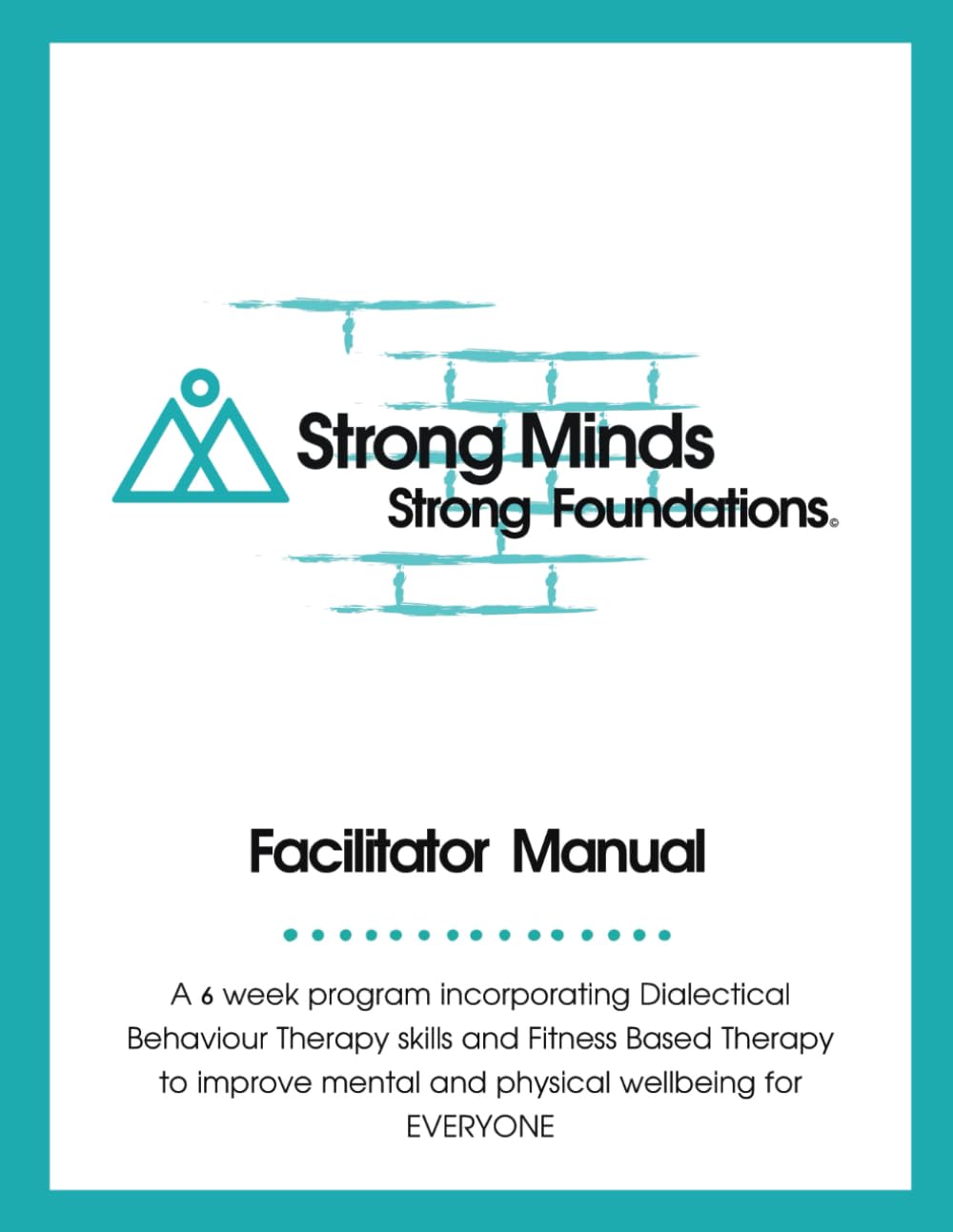 Strong Foundations Facilitator Manual
