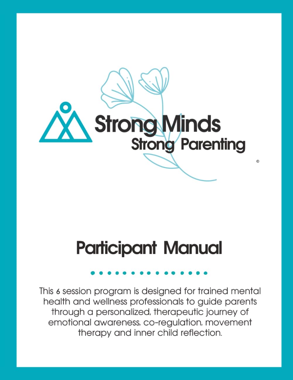 Strong Parenting Participant Manual